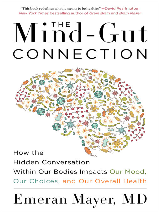 Title details for The Mind-Gut-Immune Connection by Emeran Mayer - Wait list